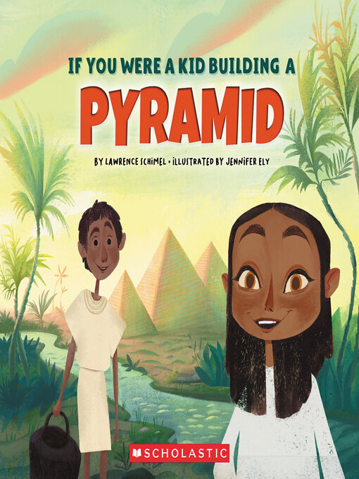Cover image for If You Were a Kid Building a Pyramid
